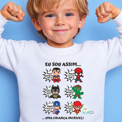 Sweat "Eu sou assim - Super Heróis" Personalizada (criança)