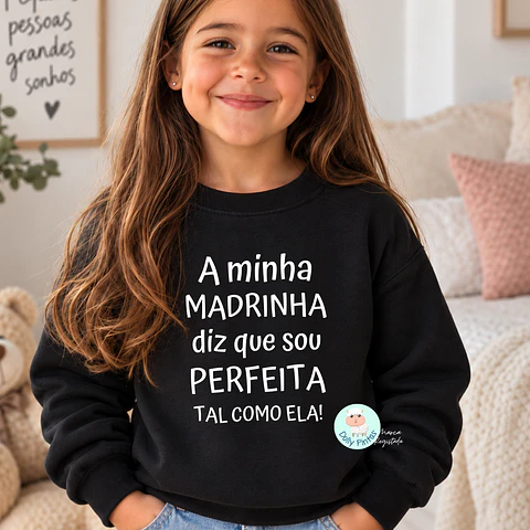 Sweat "Perfeita (o)" Personalizada (criança)