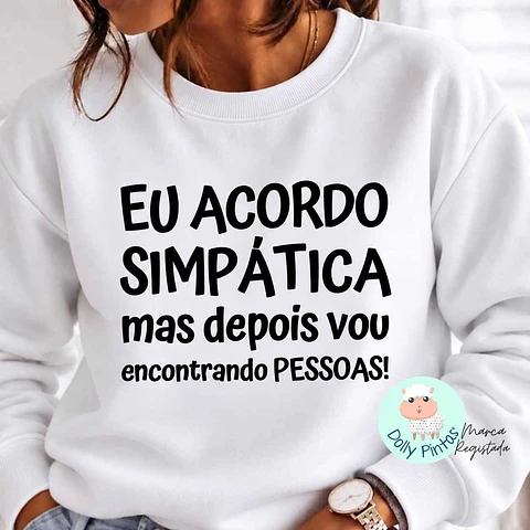Sweat "Acordo Simpática (o)" Personalizada (adulto)