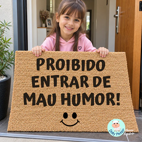 Tapete Entrada "Proibido Entrar de Mau Humor" Personalizado