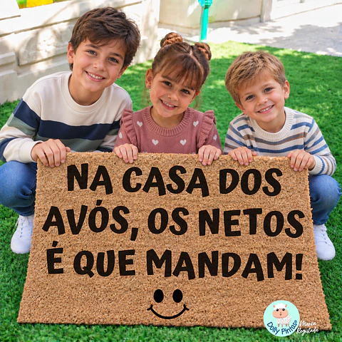 Tapete de Entrada "Na Casa dos Avós, os Netos é que Mandam"