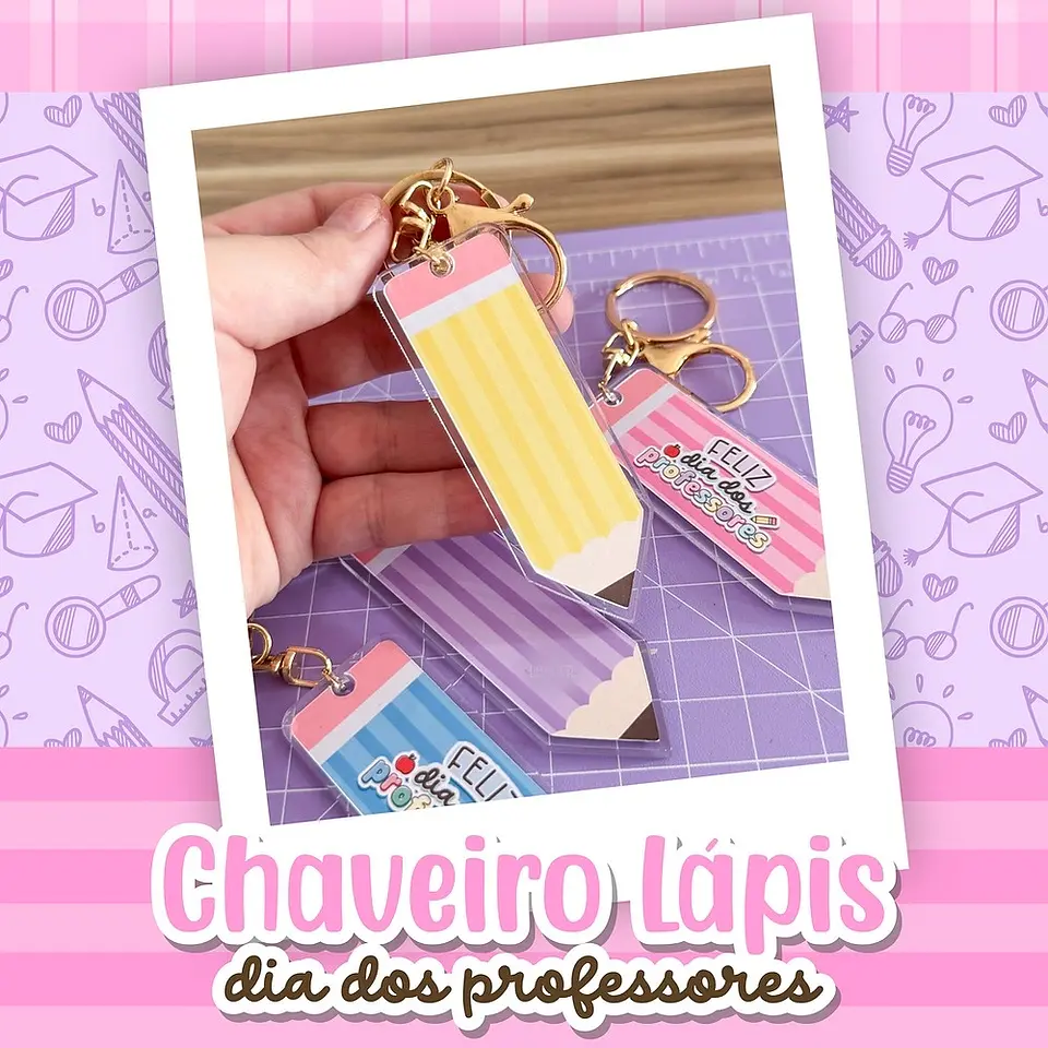 Chaveiro Lápis - Dia dos Professores 1