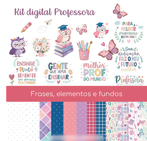 Dia dos Professores - Kit Digital
