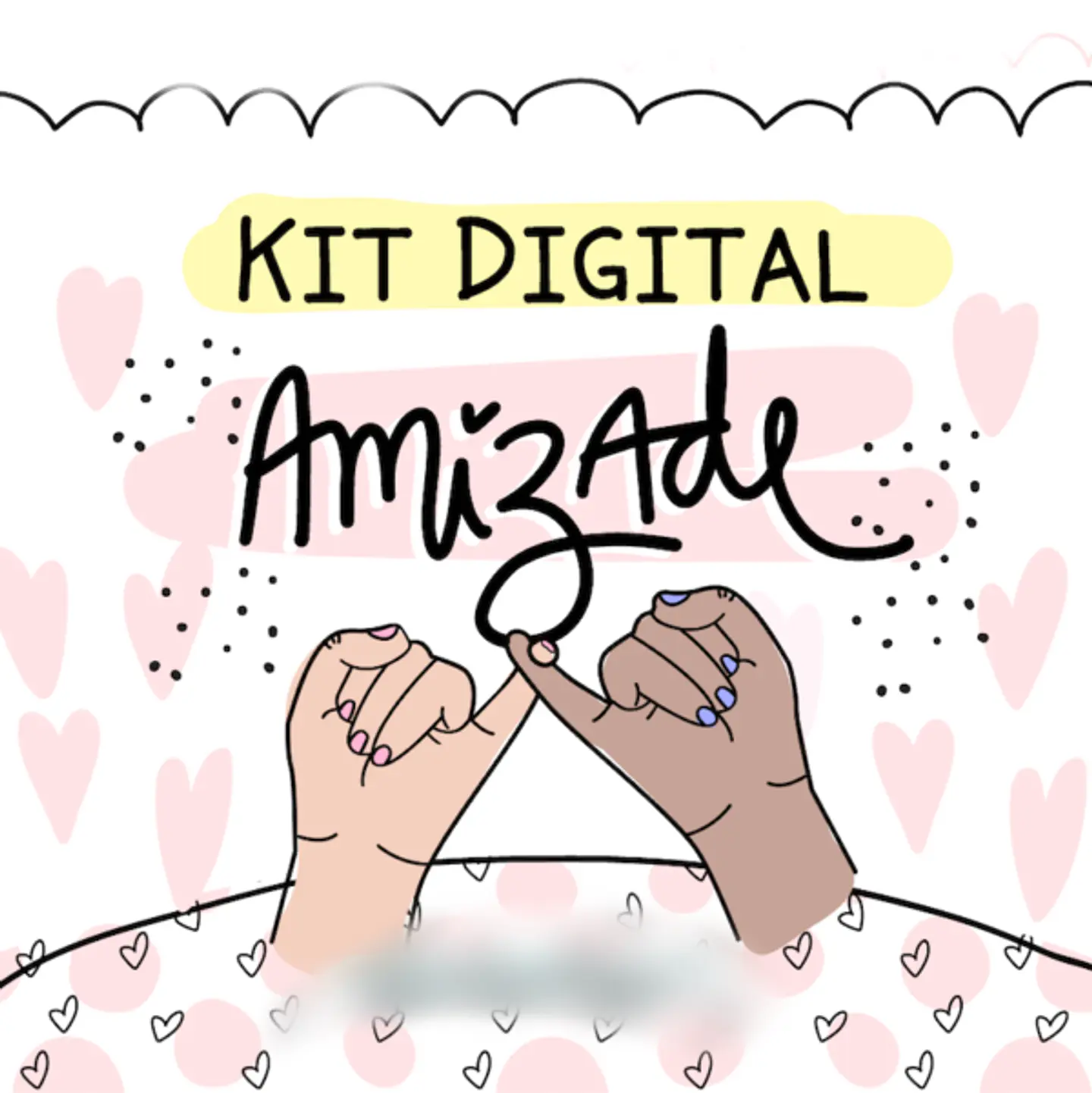Amizade - Kit Digital 1