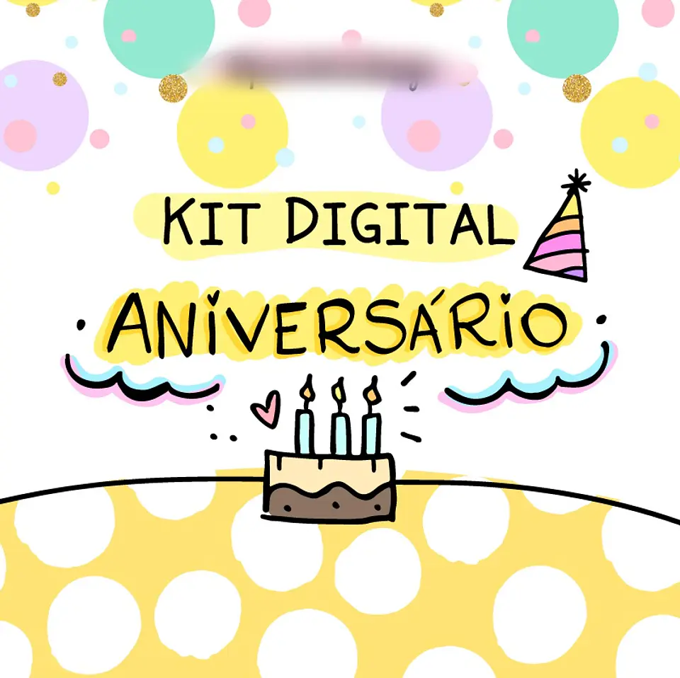 Aniversário - Kit Digital 1