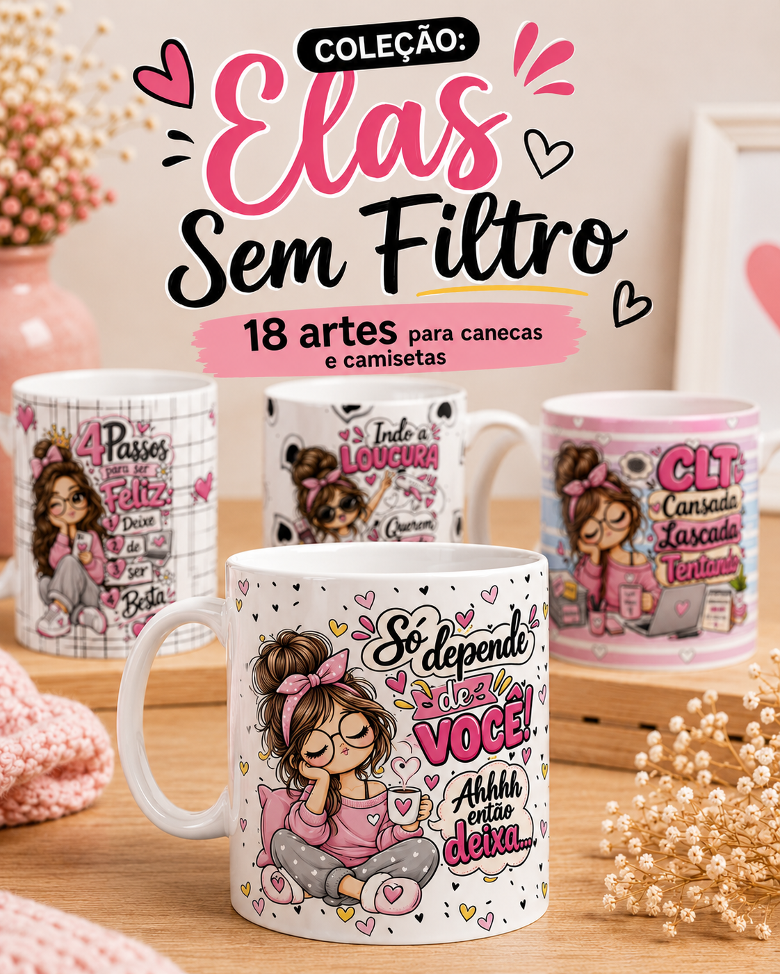 Elas sem Filtro - Sublimação 1