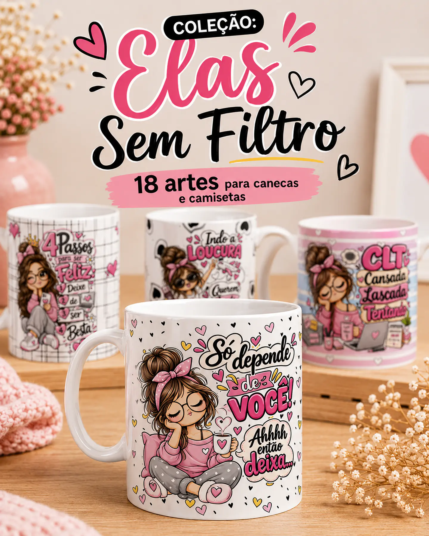 Elas sem Filtro - Sublimação 1
