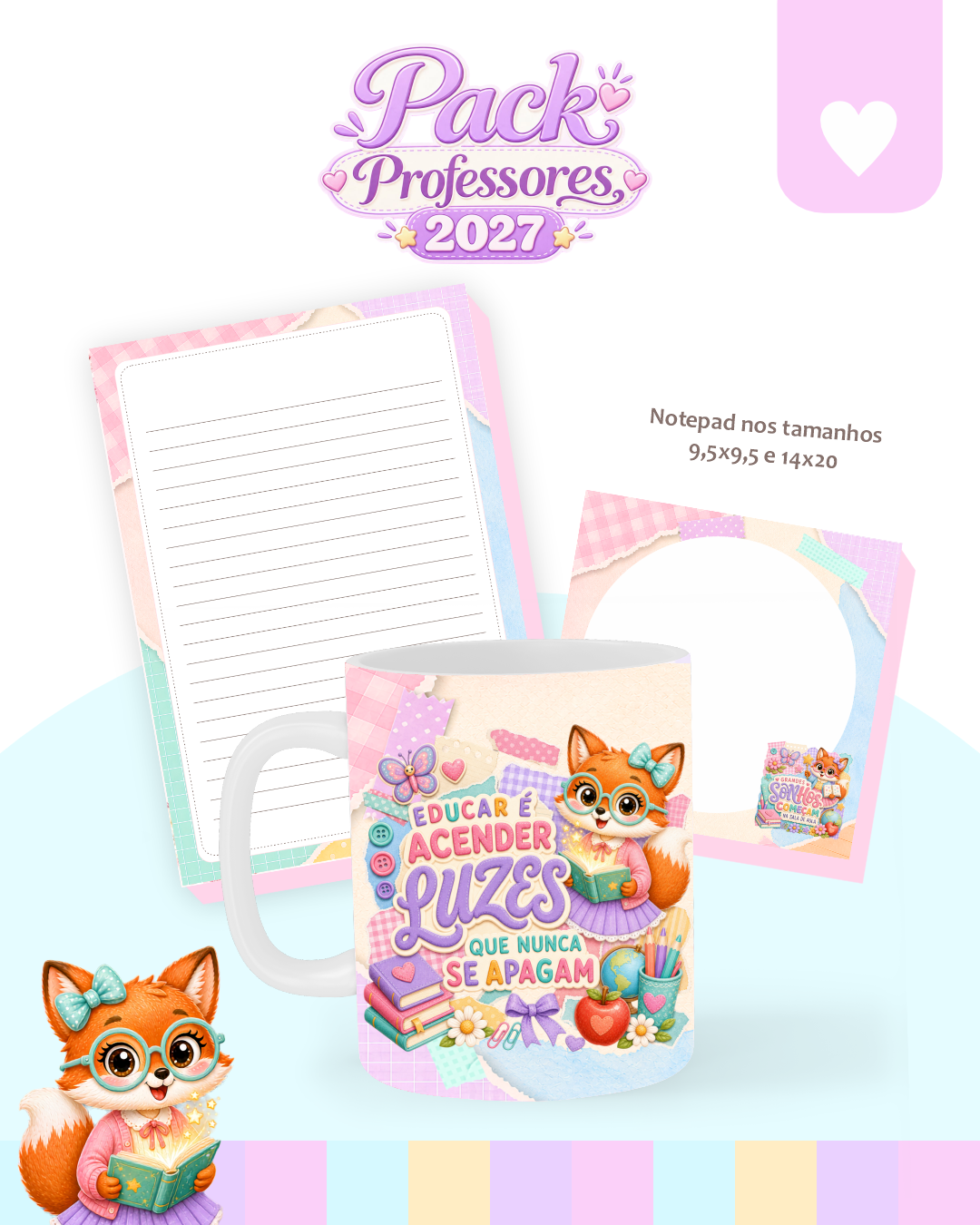 Pack Raposinha - Dia dos Professores 8