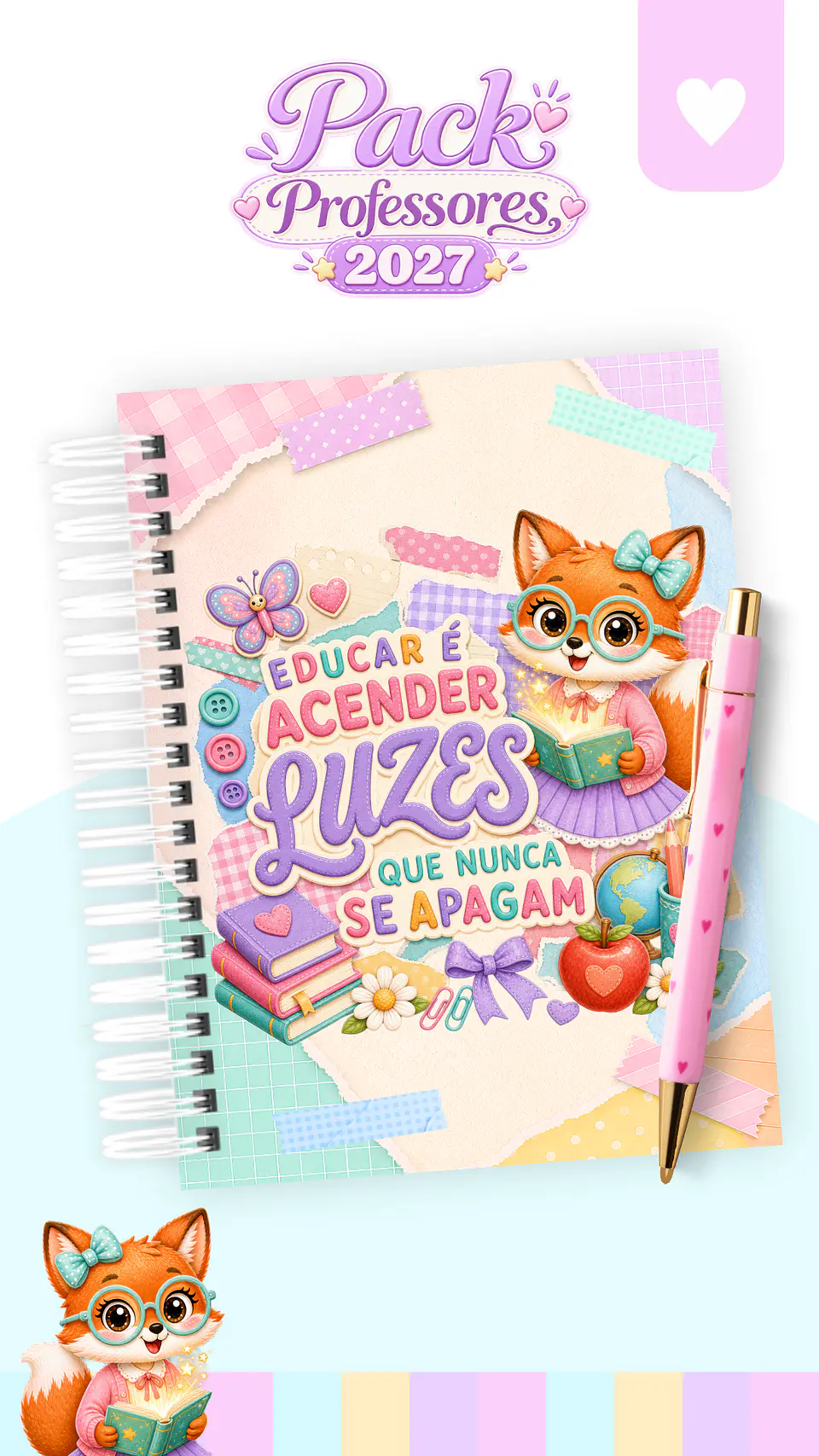 Pack Raposinha - Dia dos Professores 9