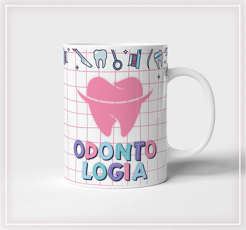 Caneca Odontologia / Dentista - Sublimação