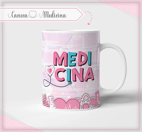 Caneca Medicina - Sublimação