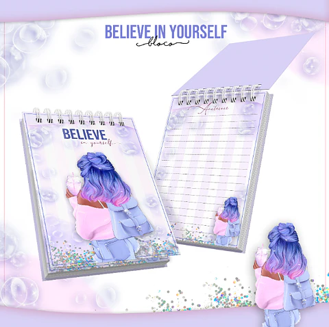 Believe in Yourself - Bloquinho