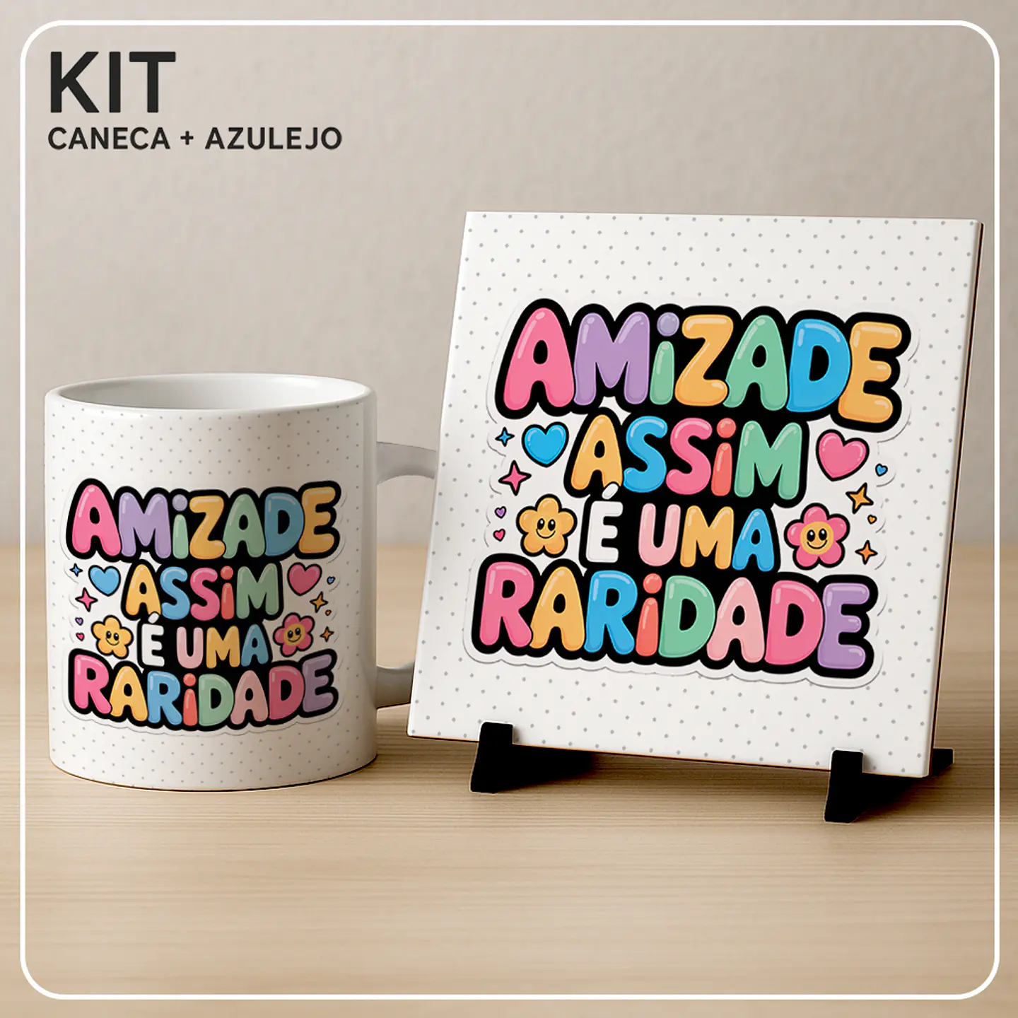 Amiga de Verdade (Caneca e Azulejo) - Sublimação 5