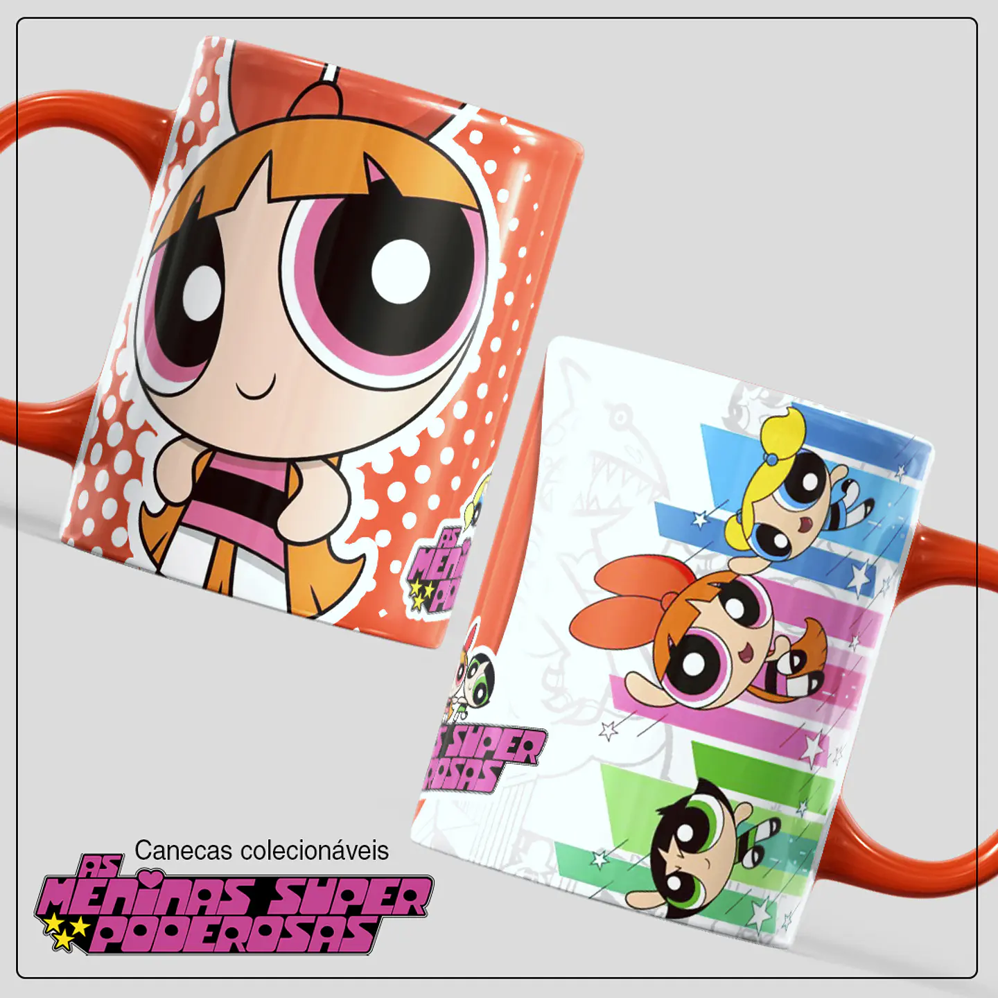 Meninas Super Poderosas (Canecas) - Sublimação 3