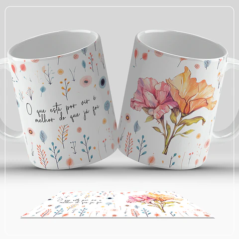 Floral Frases (Canecas) - Sublimação