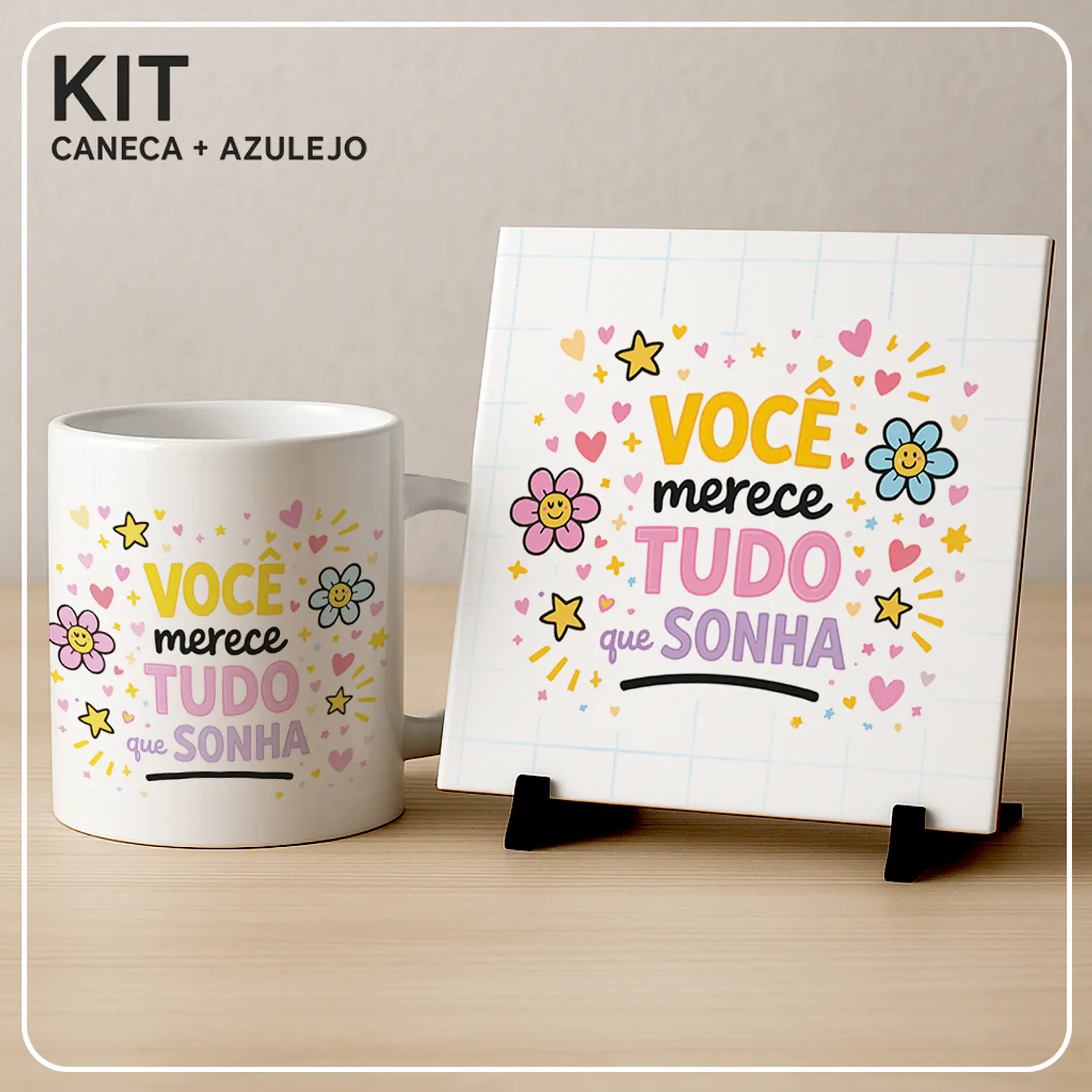 Lindas Frases (Azulejo e Caneca) - Sublimação 3