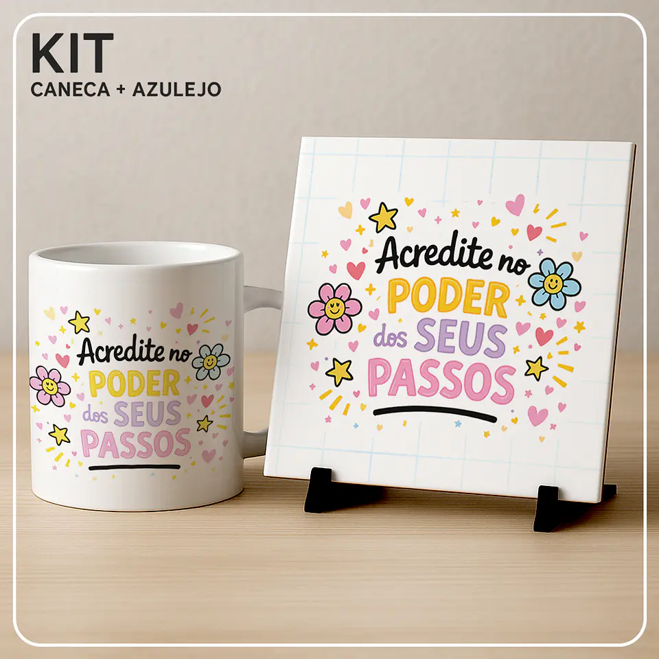 Lindas Frases (Azulejo e Caneca) - Sublimação 4