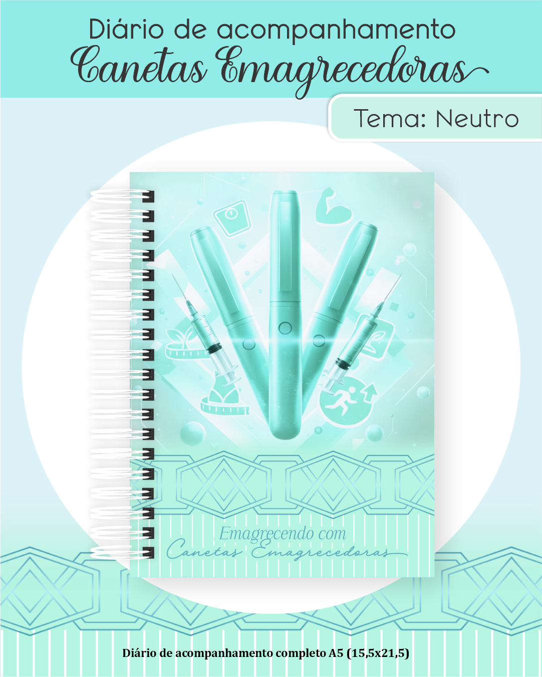 Diário de Acompanhamento Canetas Emagrecedoras 4