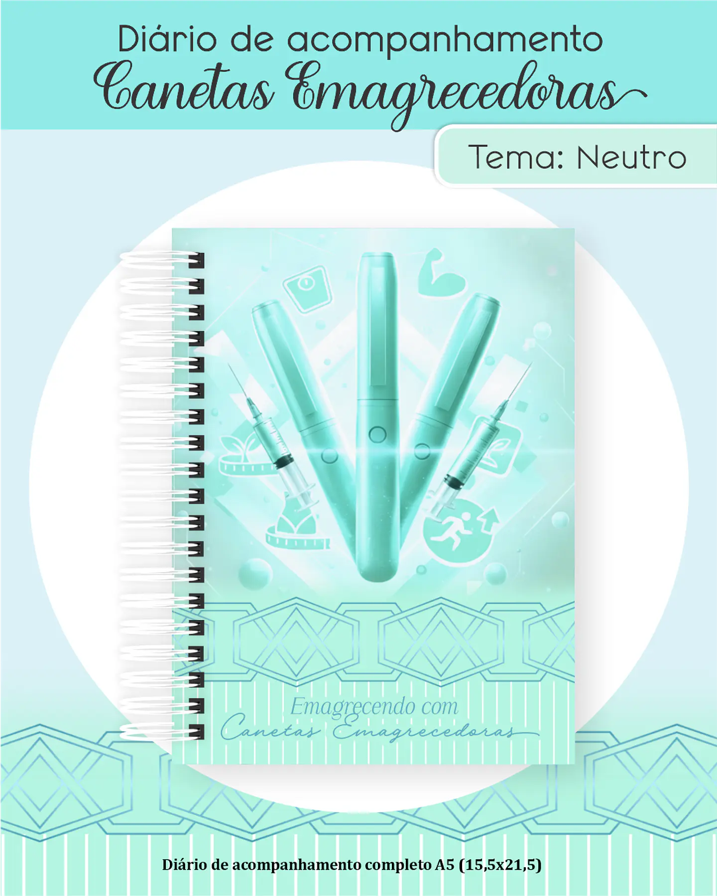 Diário de Acompanhamento Canetas Emagrecedoras 4
