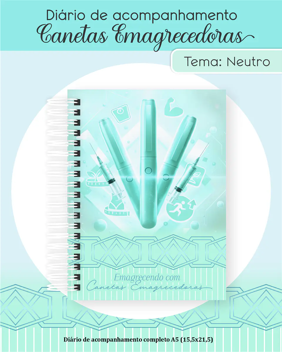 Diário de Acompanhamento Canetas Emagrecedoras 4