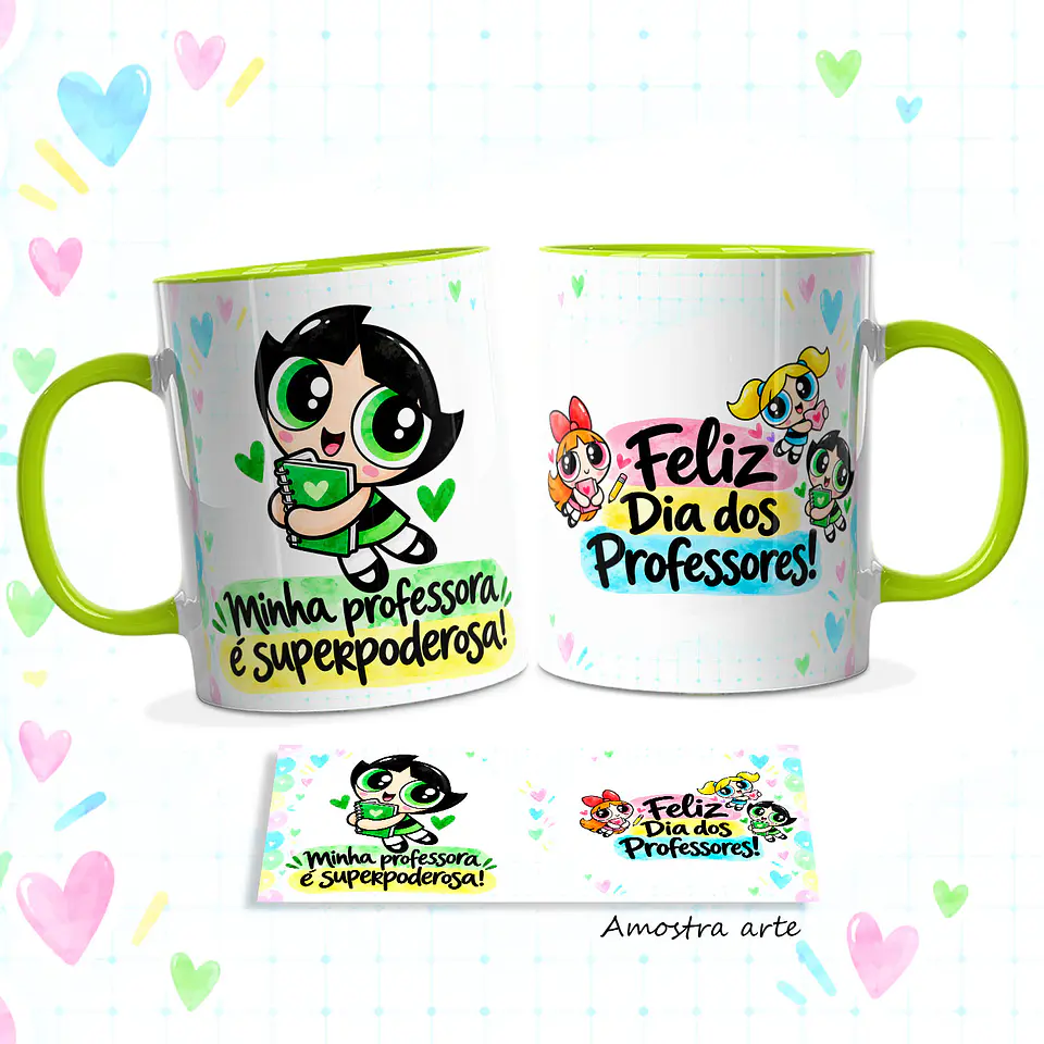 Professoras Super Poderosas - Sublimação 10