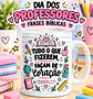 Dia dos Professores | Frases Bíblicas - Sublimação - Thumbnail 8