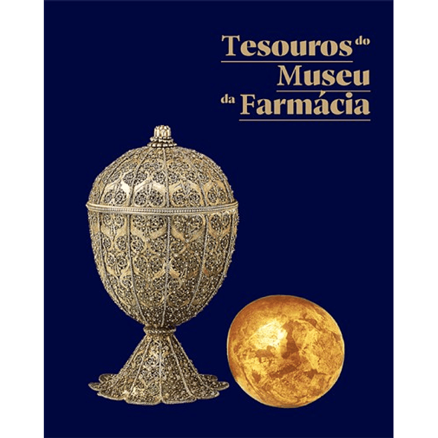 Livro “Tesouros do Museu da Farmácia”