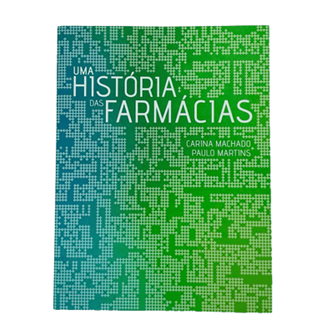 Livro "Uma História das Farmácias"