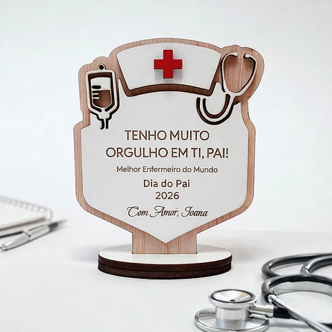 Lembrança Personalizada Para Dia do Pai Enfermeiro - Presente para o Dia do Pai Enfermeiro em MDF com Base   