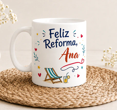 Caneca Personalizada de Reforma com Nome – Adeus Trabalho, Olá Liberdade