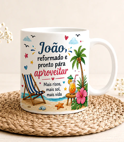Caneca Personalizada de Reforma com nome – Pronto para Aproveitar a Vida