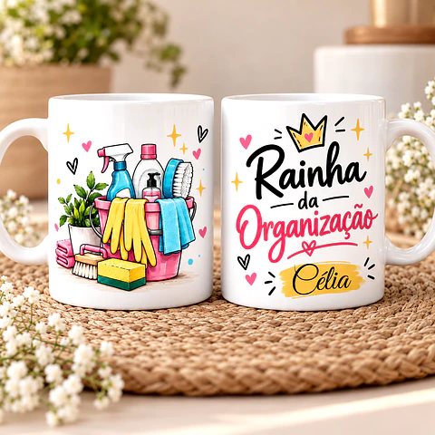 Caneca Personalizada Rainha da Organização | Empregada de Limpeza | Presente Original com Nome