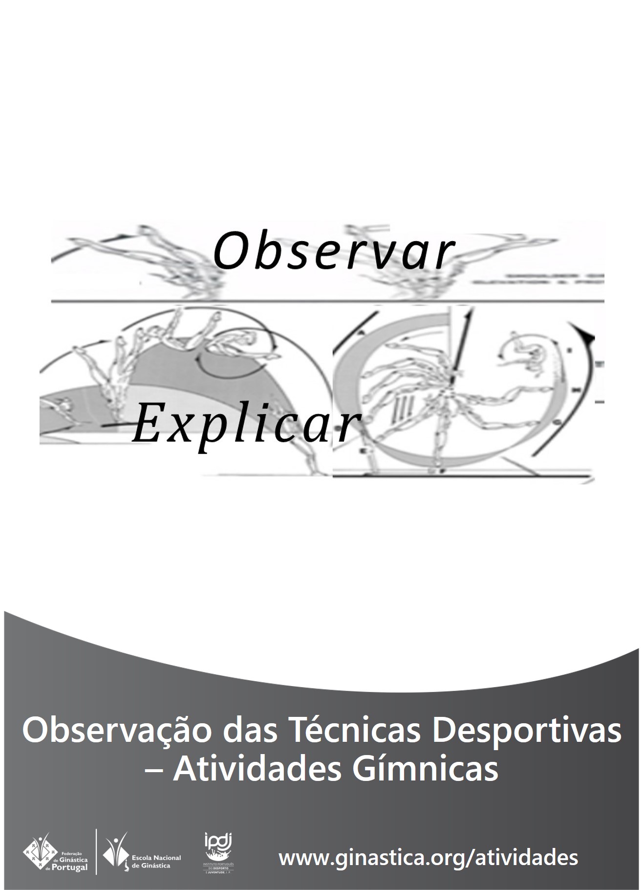 Ação de Formação - Observação das Técnicas Desportivas - Atividades Gímnicas