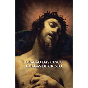 Pagela- Oração das Cinco Chagas de Cristo 
