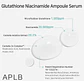 APLB Ampolla Facial Glutathione Niacinamide Serum 40ml - Miniatura 6