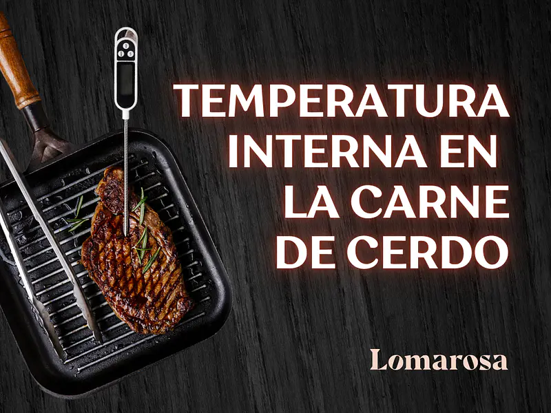 La Temperatura Interna al Cocinar Cerdo