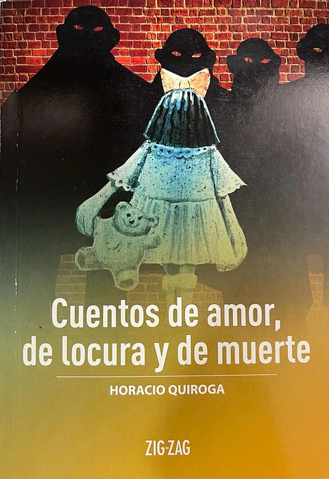Cuentos de amor locura y muerte editorial zigzag