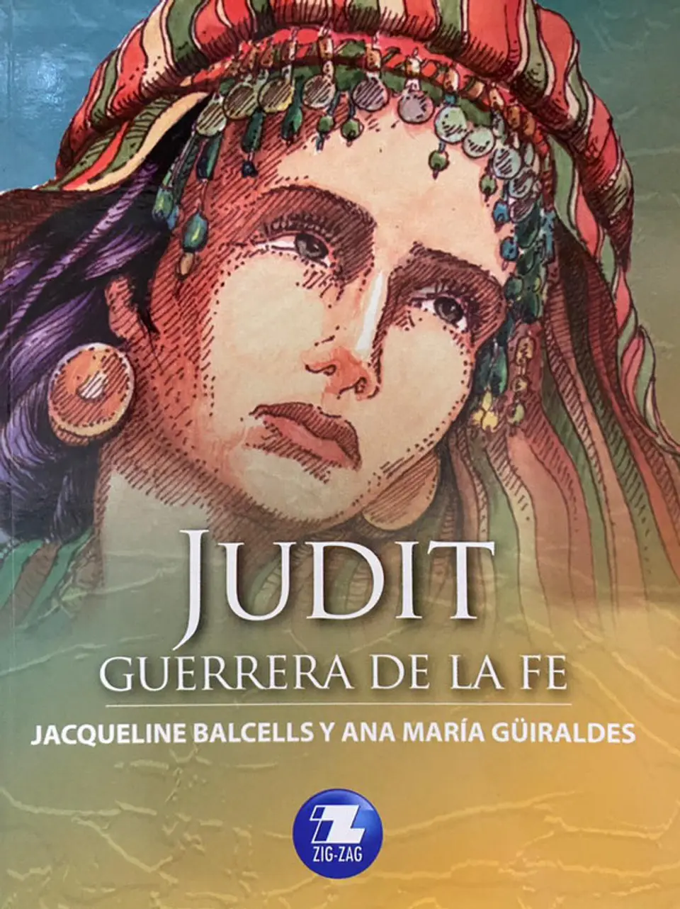 Judit guerrera de la fe editorial zigzag 1