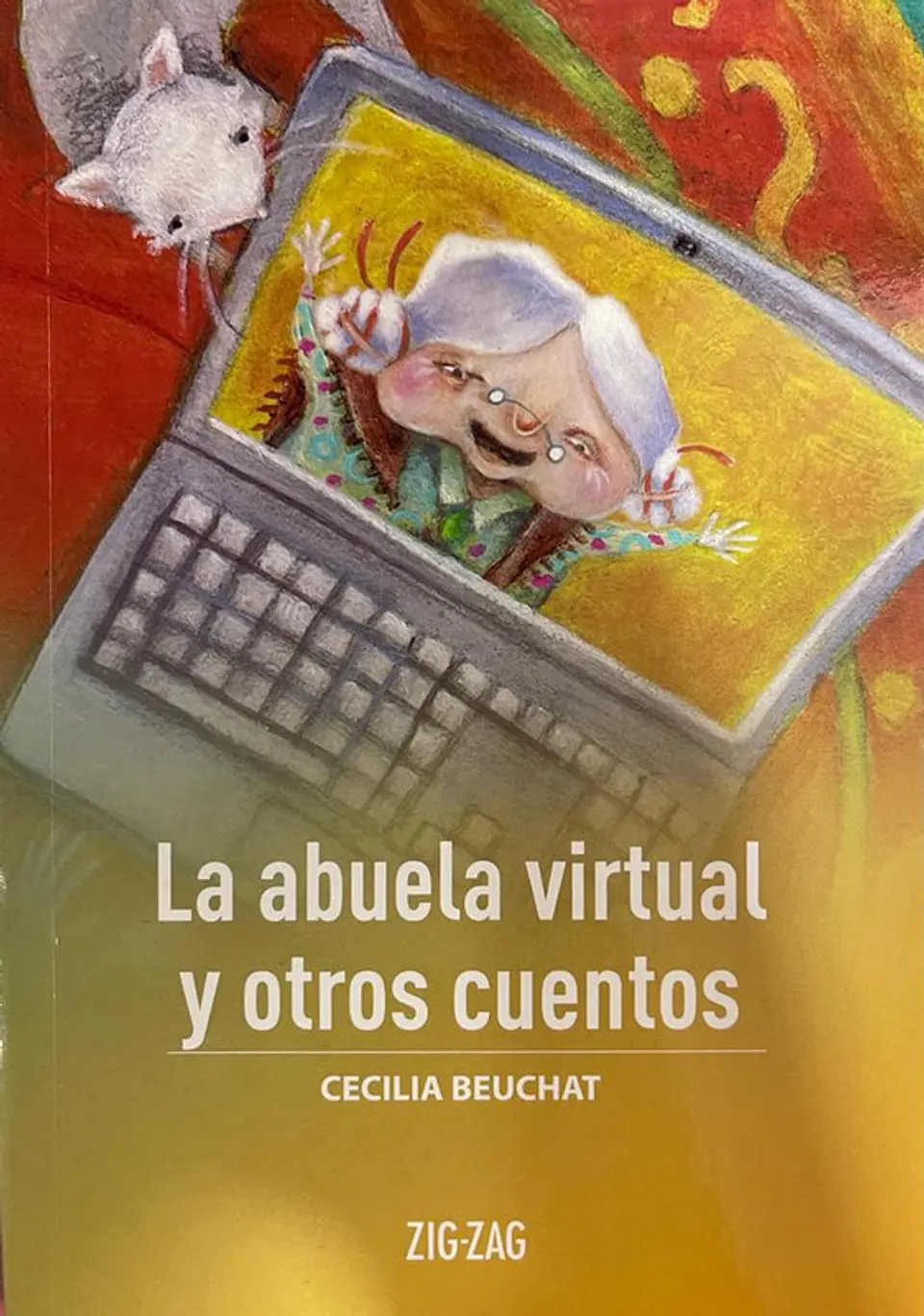 La abuela virtual y otros cuentos editorial zigzag 1