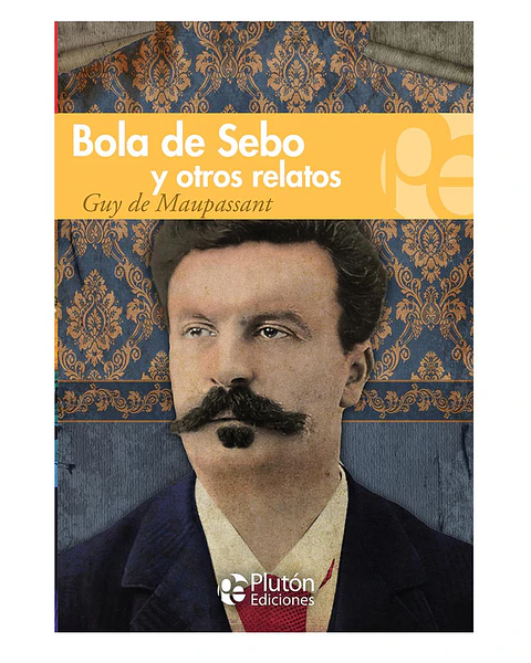 bola de sebo y otros relatos