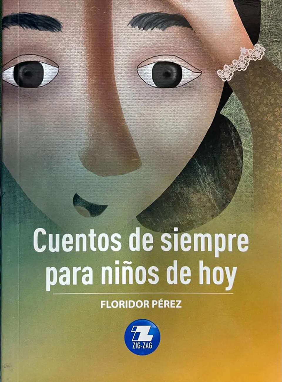 Cuentos de siempre para ni–os de hoy 1