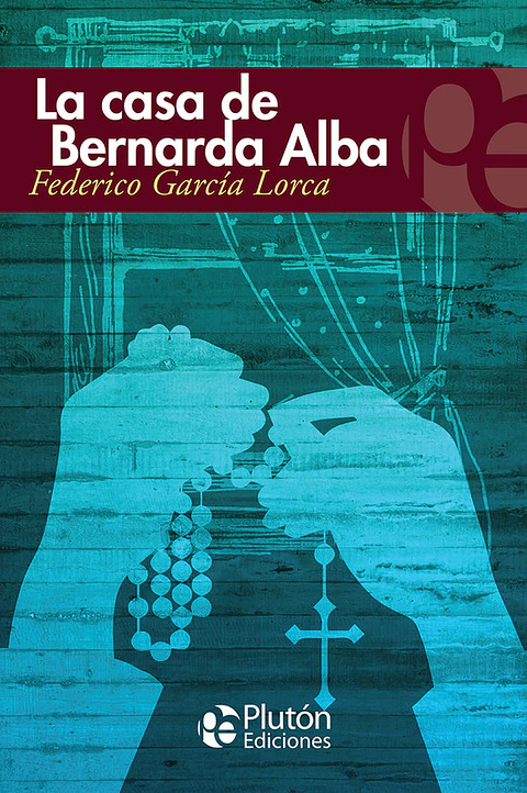 La casa de bernarda alba