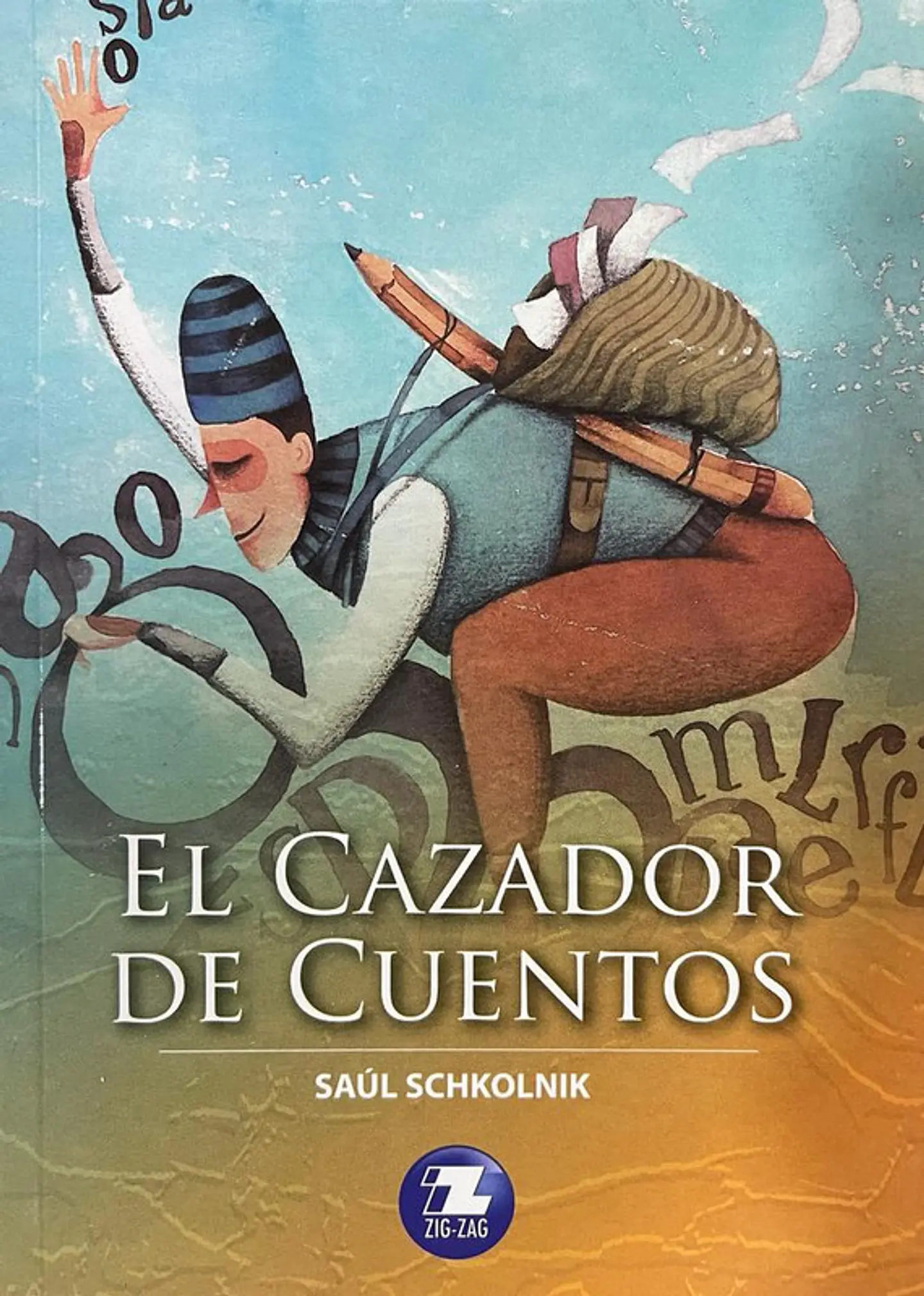 El cazador de cuentos editorial zigzag 1