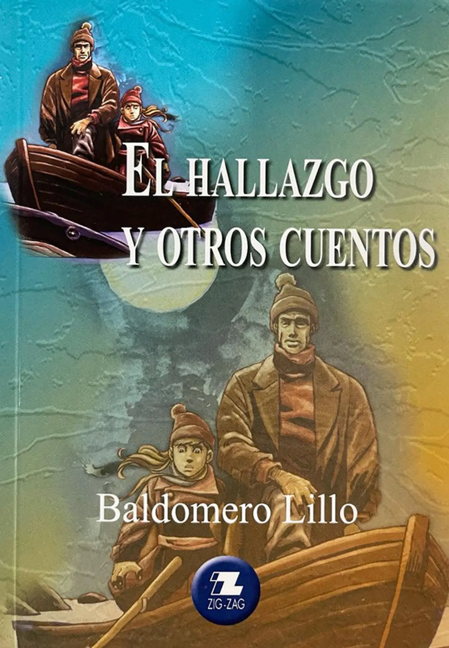 El hallazgo y otros cuentos editorial zigzag 1