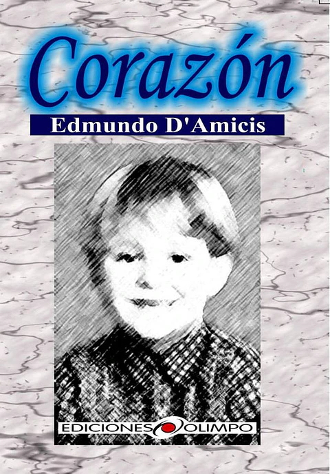 corazon edmundo de amicis ediciones olimpo