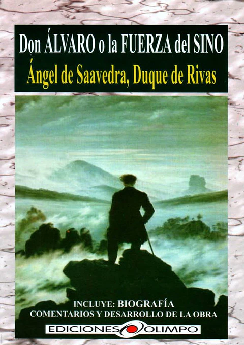 don alvaro o la fuerza del sino ediciones olimpo