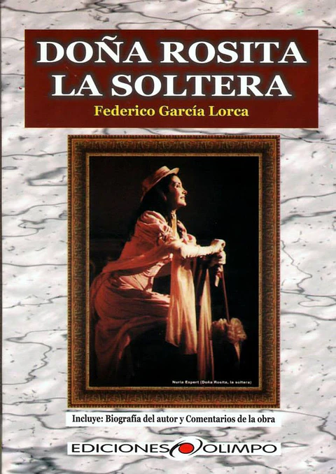 doña rosita la soltera ediciones olimpo