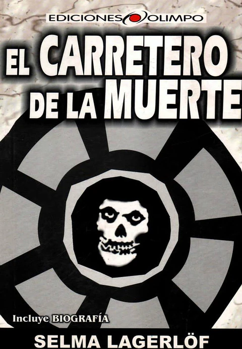 el carretero de la muerte ediciones olimpo