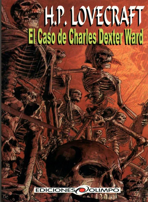 el caso de charles dexter ward ediciones olimpo