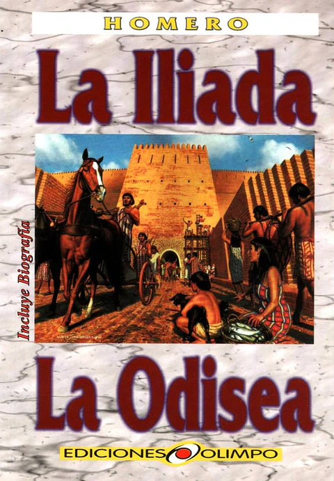 la iliada y la odisea ediciones olimpo